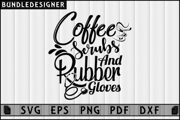 Coffee Scrubs Vector Graphics & Print Templates
