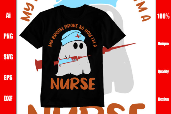 My Broom Broke Nurse Design: Graphics & Print Templates