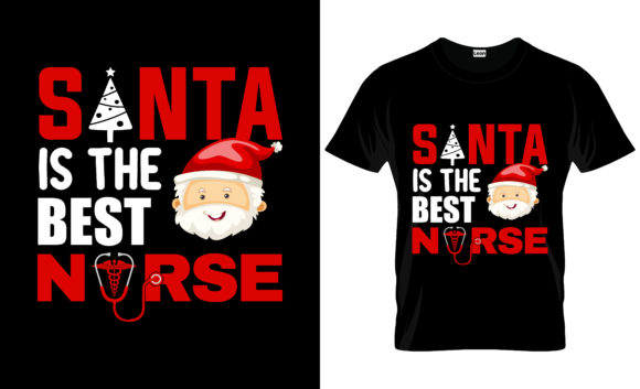 Santa is the Best Nurse Graphics & Print Templates